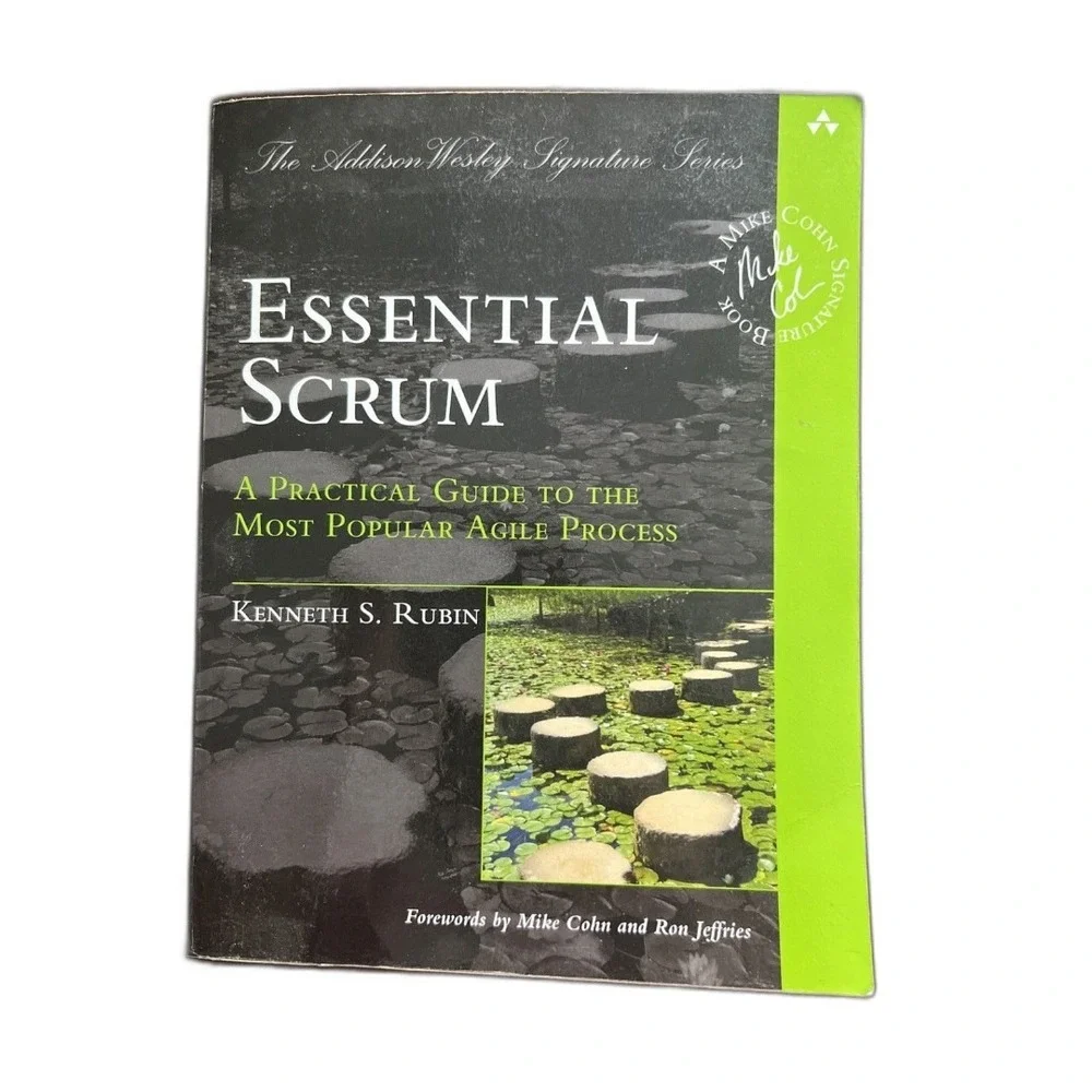 Essential Scrum: A Practical Guide To‎ Most Popular Agile Process - Rubin used